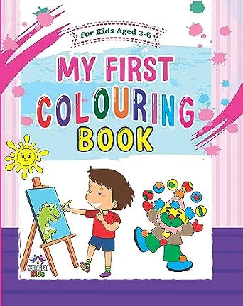 My First Colouring Book For Kids - Perfect Gift to Children for Painting, Drawing and Coloring Activity, Animal, Flowers, Transport, Alphabet For 3-6 Year Old by Sundaram, Manohar