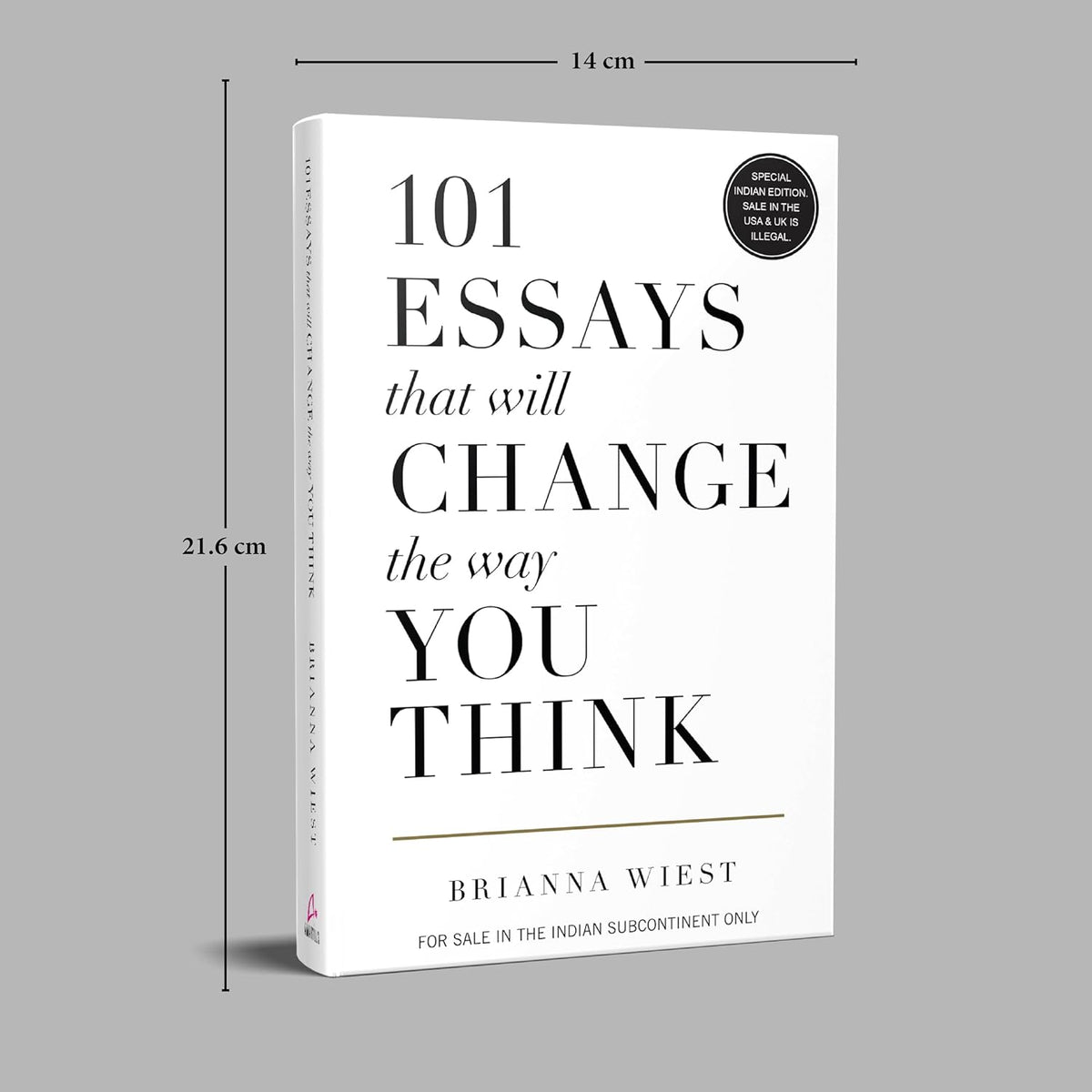 101 Essays That Will Change The Way You Think (English)